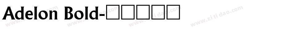 Adelon Bold字体转换